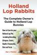 Holland Lop Rabbits The Complete Owner s Guide to Holland Lop Bunnies How to Care for your Holland Lop Pet, including Breeding, Lifespan, Colors, Heal Online Hot Sale