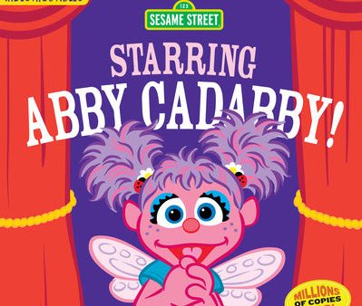 Indestructibles: Sesame Street: Starring Abby Cadabby!: Chew Proof - Rip Proof - Nontoxic - 100% Washable (Book for Babies, Newborn Books, Safe to Che Sale