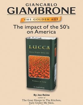 Golden Age: The Sequel: Giancarlo Giambrone: The impact of the 50 s on America, The on Sale